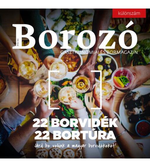 22 bortúra Magyarország borvidékein